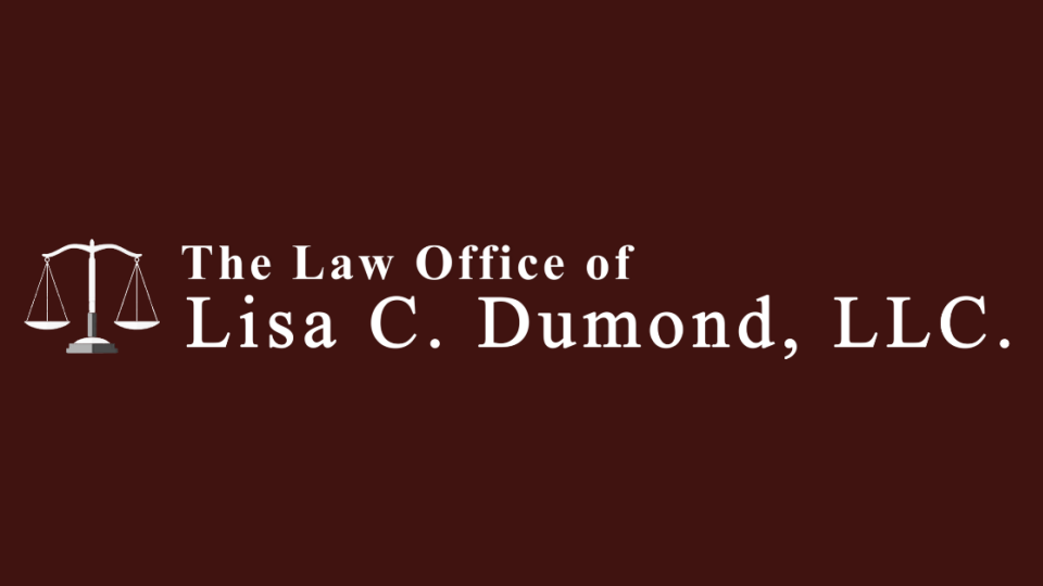 The Law Office of Lisa C. Dumond, LLC