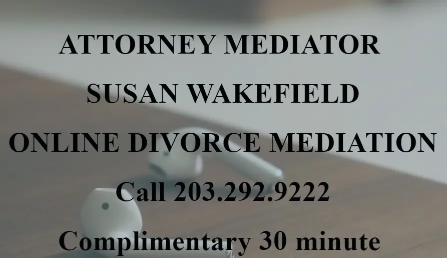 Attorney Mediator Susan Wakefield Connecticut Legal Coaching