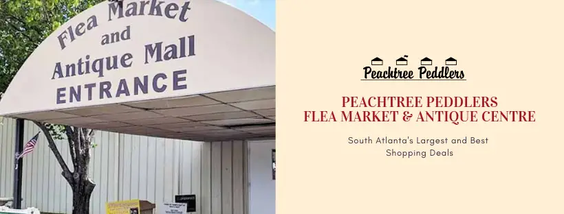 Peachtree Peddler's Flea Market & Antique Centre