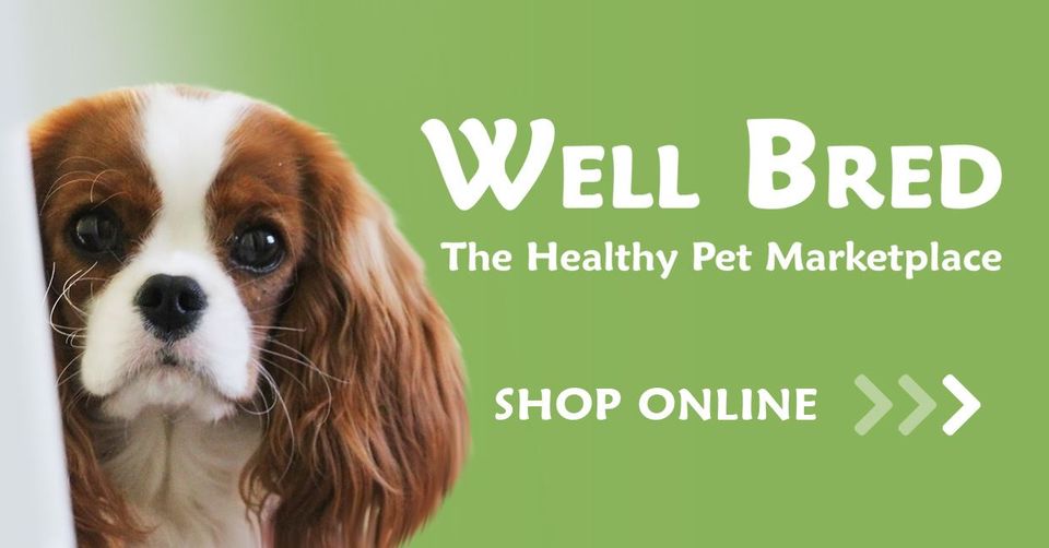 Well Bred - Pet food, supplies, toys, accessories & GROOMING