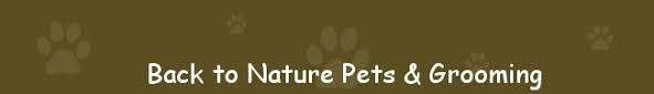 Company logo of Back To Nature Pets & Grooming