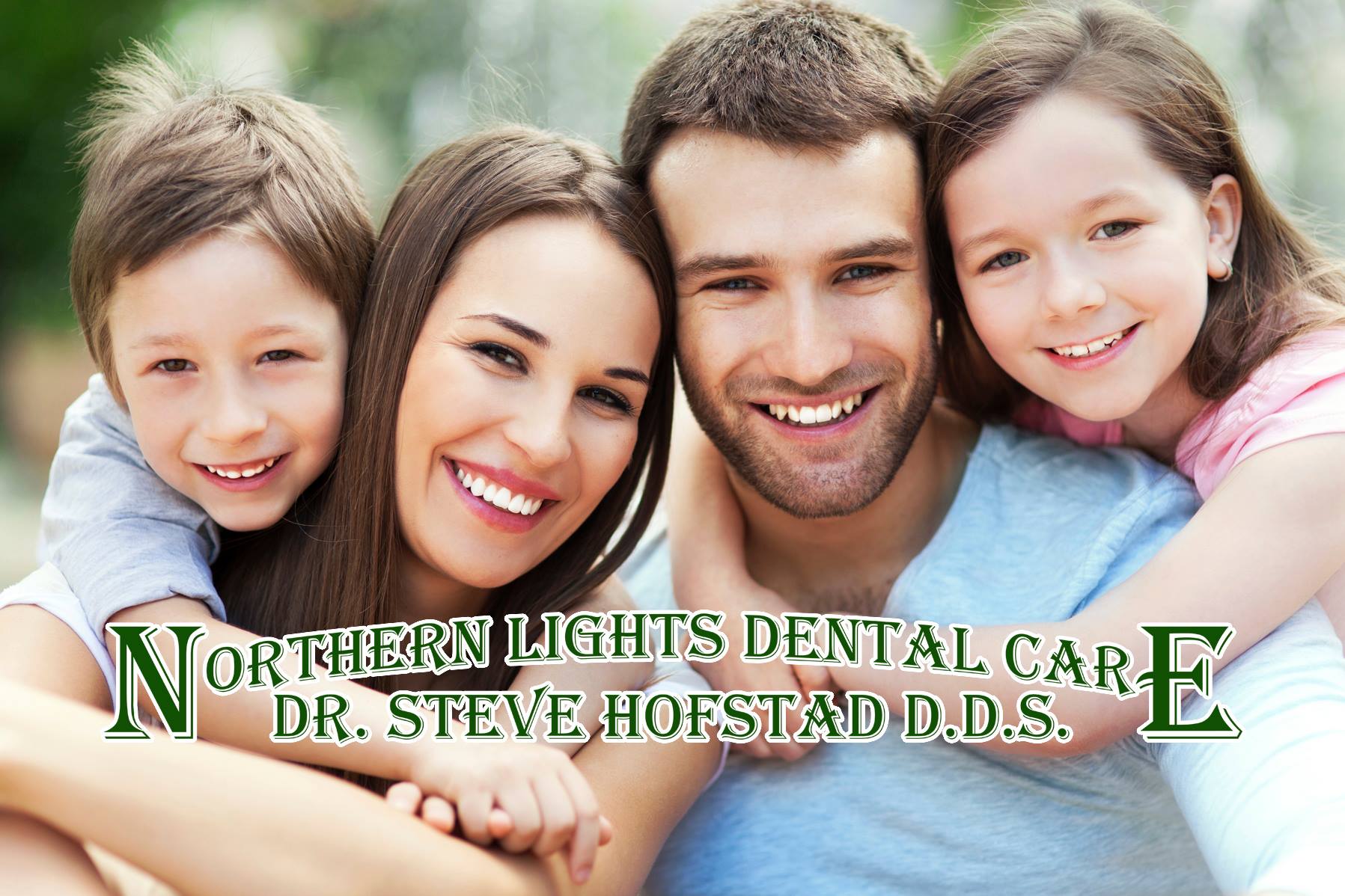 Northern Lights Dental Care, Dr. Steve Hofstad DDS