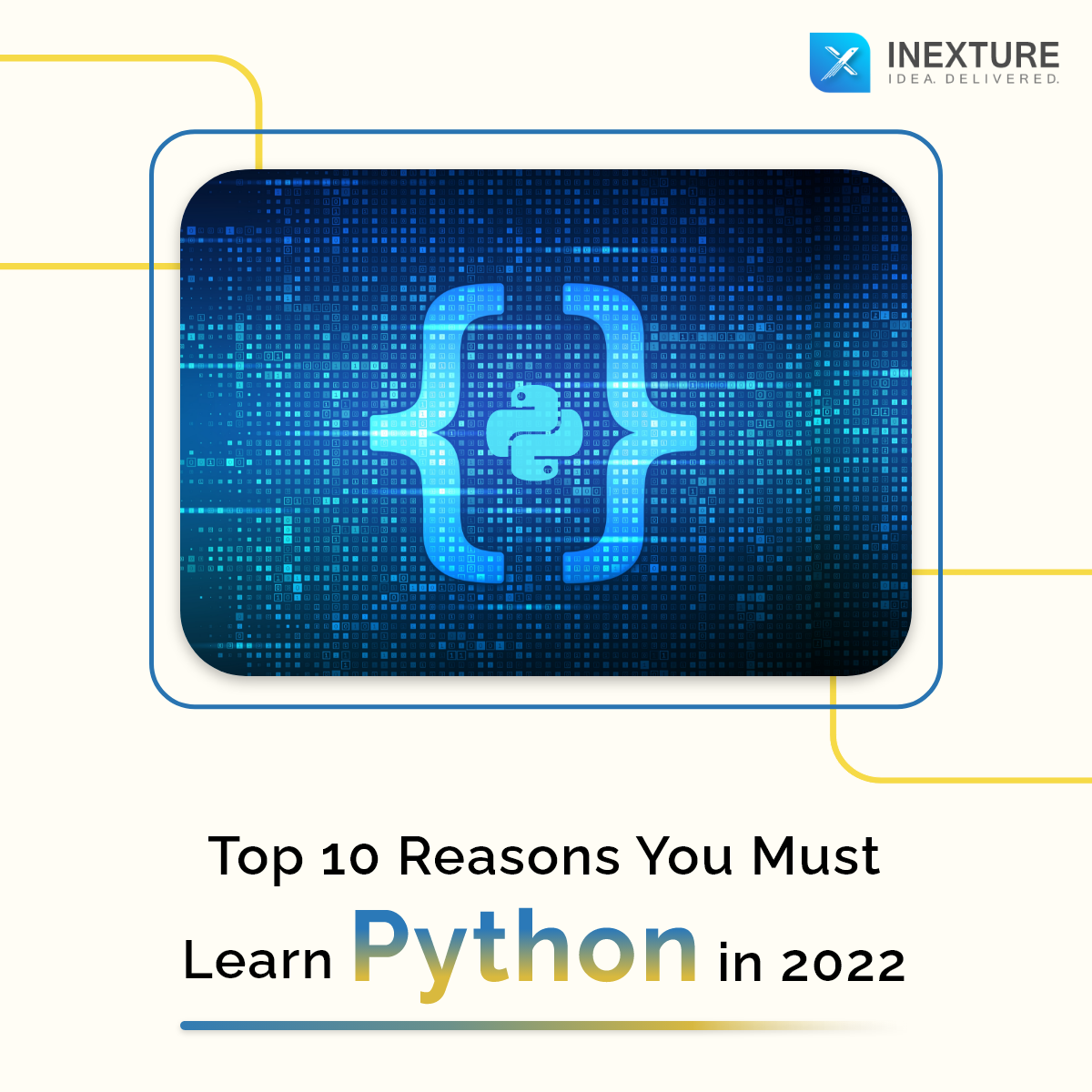Top 10 Reasons You Must Learn Python in 2022