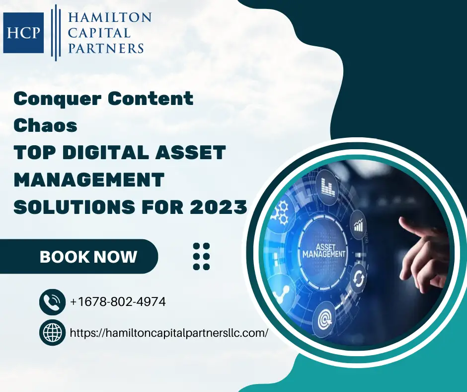 Conquer Content Chaos Top Digital Asset Management Solutions for 2023