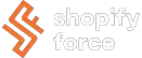 Company logo of Shopify Force