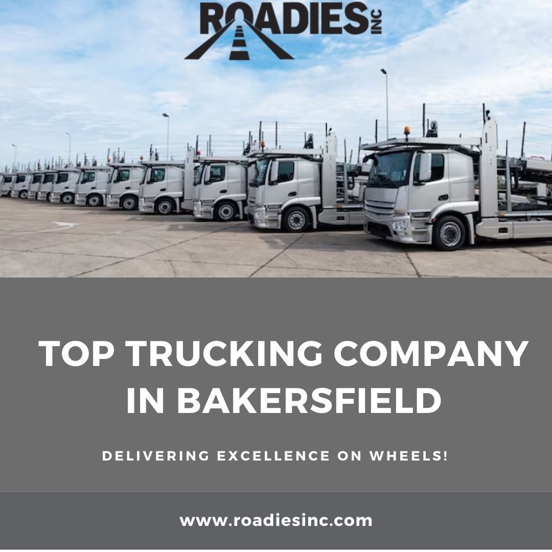Top Trucking Company in Bakersfield